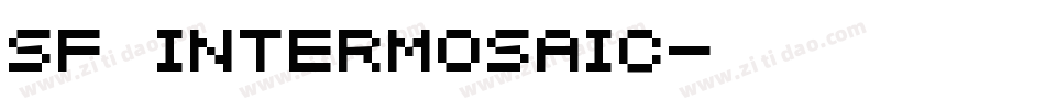 SF Intermosaic字体转换